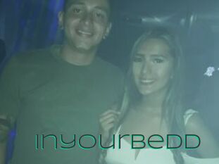 Inyourbedd