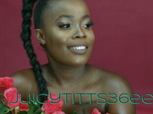 Juicytitts36ee