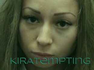 KIRAtempting
