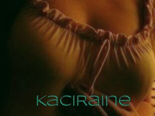 KaciRaine