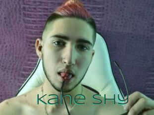 Kane_Shy