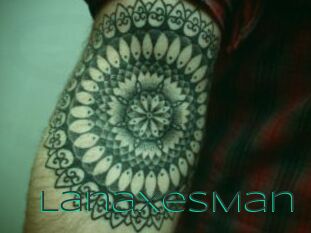LanaxesMan