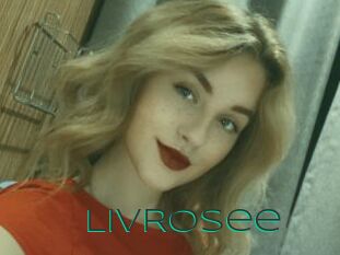 LivRosee