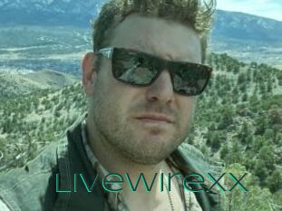 LiveWirexx