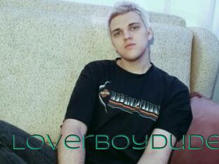 LoverBoyDude