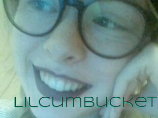 Lilcumbucket