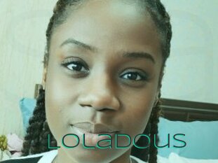 Loladous