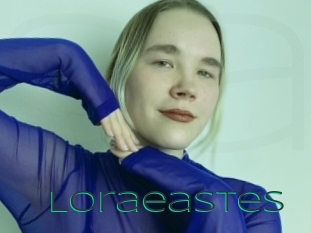 Loraeastes