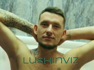 Lushinviz