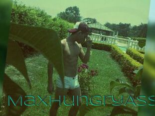 MaxHungryAss