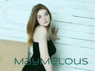 MayMelous