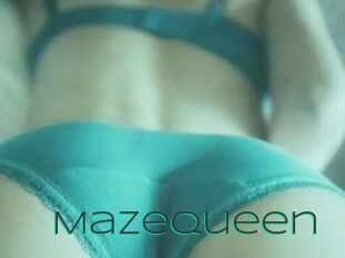 Mazequeen