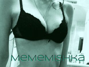 MeMeMishka
