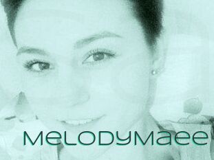 MelodyMaee