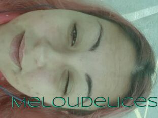Meloudelices