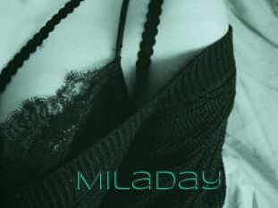 MilaDay