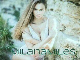 MilanaMiles