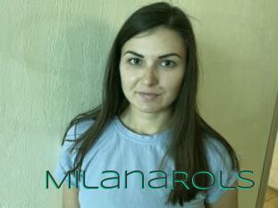MilanaRols