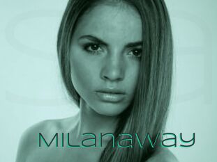 MilanaWay