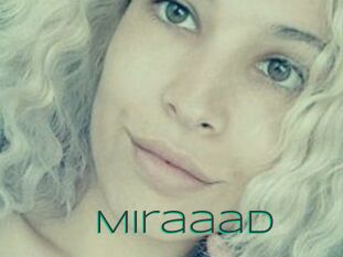 MiraaaD