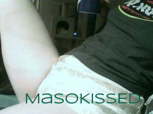 MasoKISSED