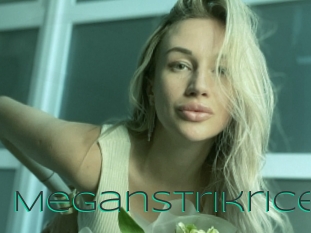 Meganstrikrice