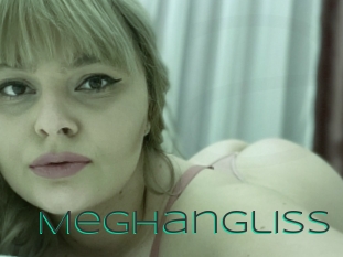 Meghangliss