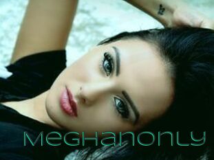 Meghanonly
