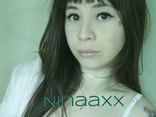 Ninaaxx