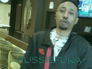 PUSSIEFUKA