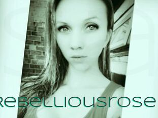 Rebelliousrose