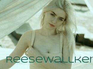 ReeseWallker