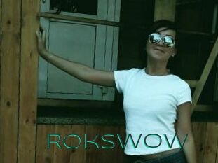 Rokswow