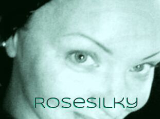 RoseSilky