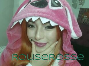 RouseRosse