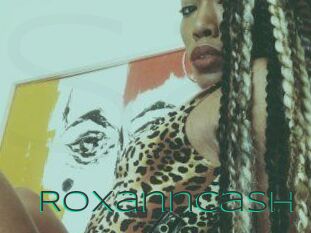 Roxanncash