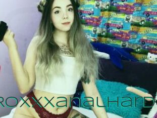 Roxxxanalhard