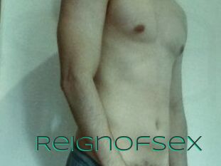 Reignofsex