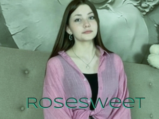 Rosesweet