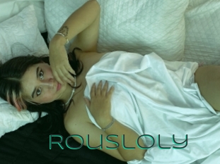 Rousloly