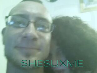 SHEsuxME