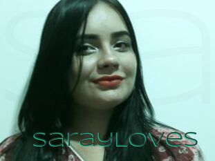 SarayLoves