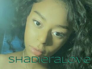 ShadieraLove