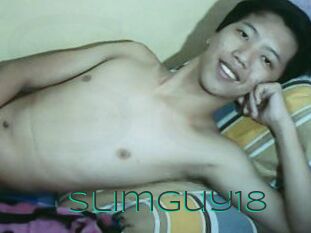 SlimGuy18