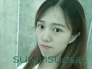 Suixinsuoyu