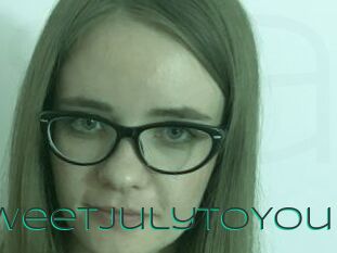 SweetJulyToYou