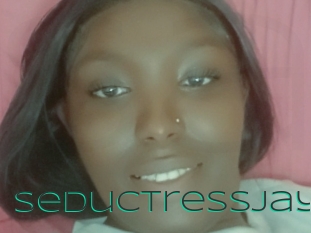Seductressjay