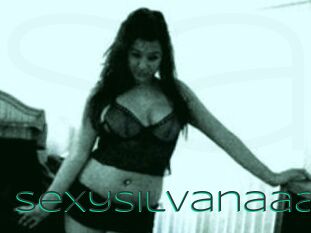 Sexysilvanaaa