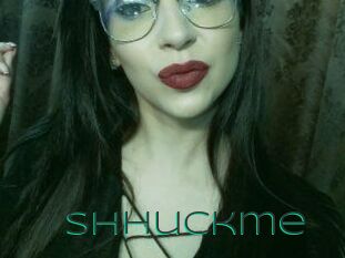 Shhuckme
