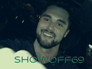 Showoff69